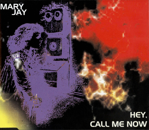 Mary Jay - Hey, Call Me Now (CDM 1994) ZYX Music - Germany