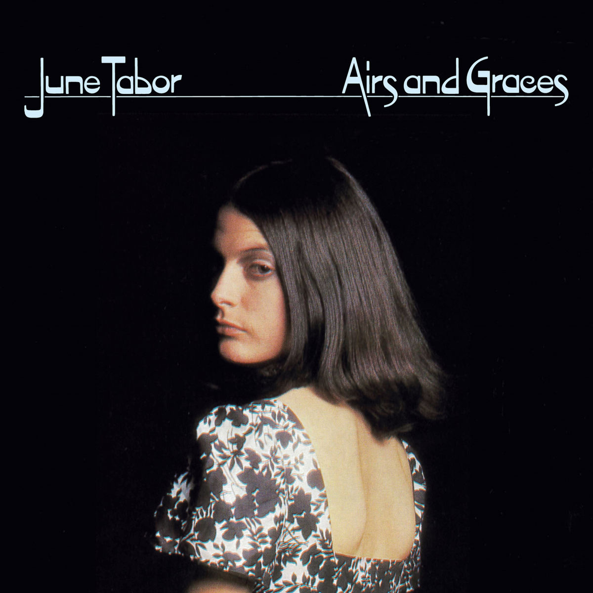 June Tabor - 1976 - Airs and Graces (Deluxe Remaster)