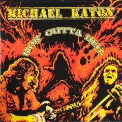 Michael Katon - Ror' Outta Hell (2017) (Blues Rock)