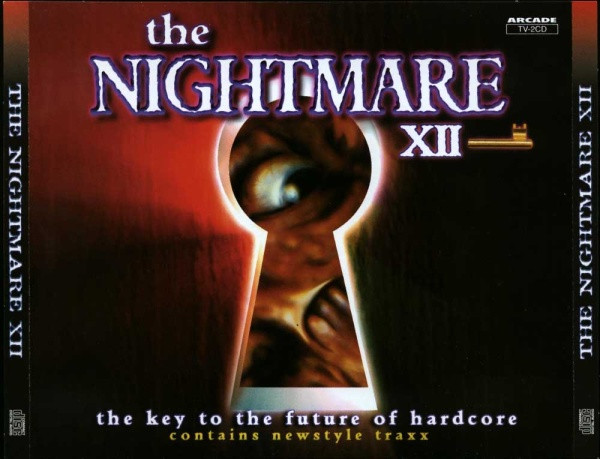 The Nightmare XII (The Key To The Future Of Hardcore) (2CD) (1998) [Arcade]