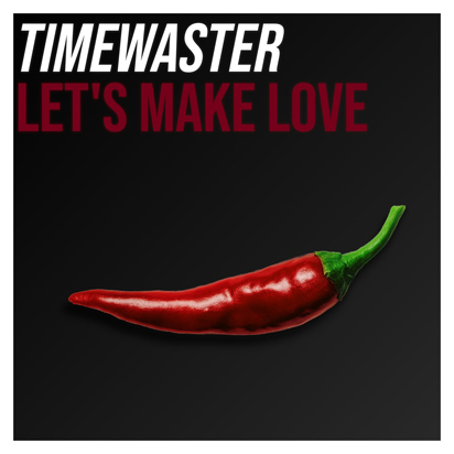 TimeWaster - Lets Make Love-(10195296)-SINGLE-WEB-2021-MARiBOR INT