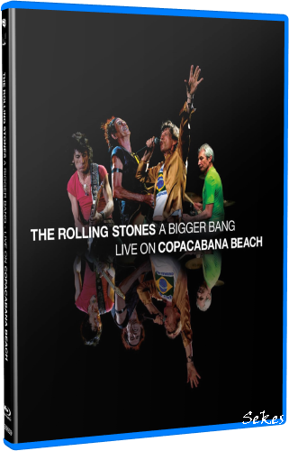 The Rolling Stones - A Bigger Bang Live on Copacabana Beach (2021, SD Blu-ray REMUX)