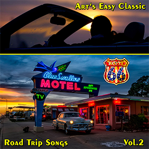 Art's Easy Classic Road Trip Songs Vol. 2 (By Art&Music)