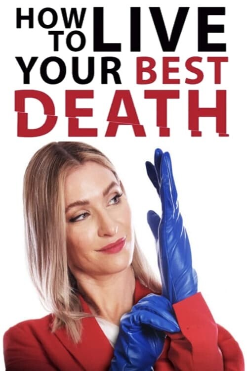 How to Live Your Best Death 2022 720p WEB h264-BAE