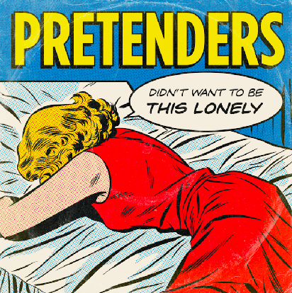 Pretenders - Didnt Want To Be This Lonely-SINGLE-WEB-2020-MOD