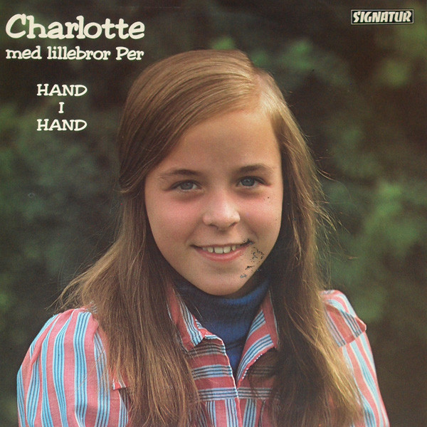 Charlotte Höglund - 1976 - Hand i hand - Med Brodern Per