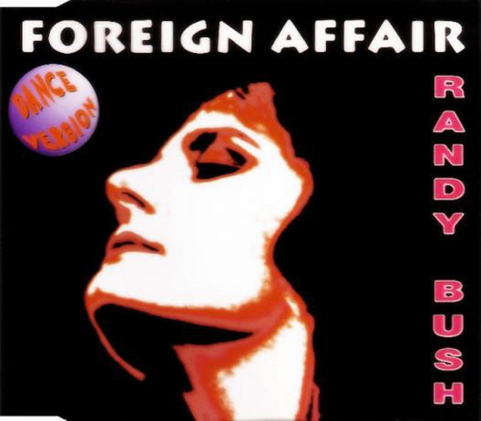 Randy Bush - Foreign Affair (CDM) ZYX Music (ZYX 7051-8) Germany (1993) FLAC