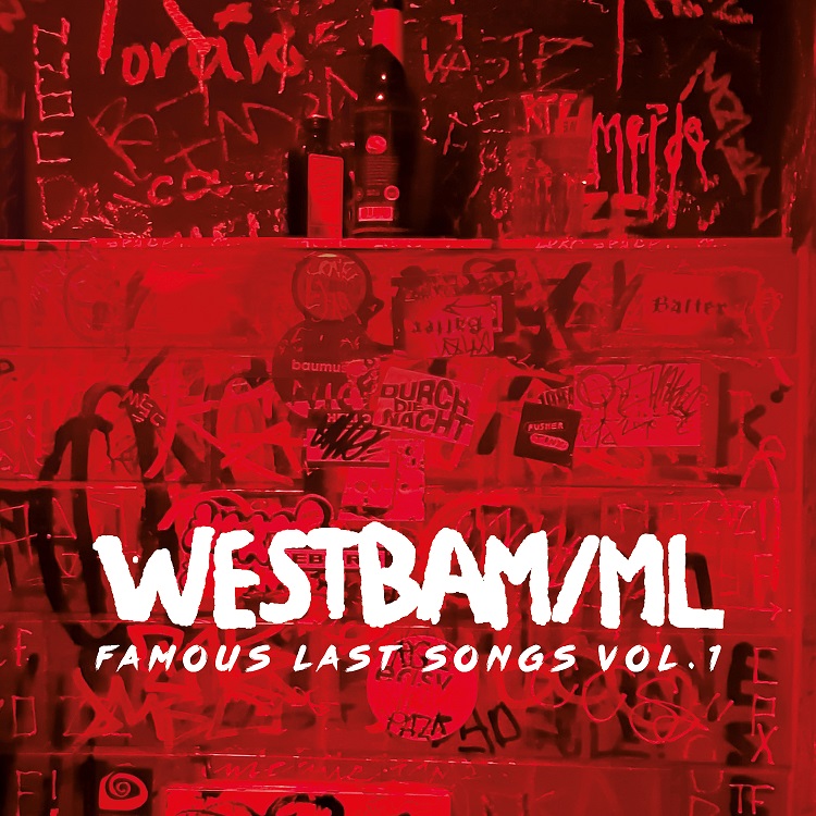 WestBam & ML - Famous Last Songs Vol.1 (2021) [FLAC]