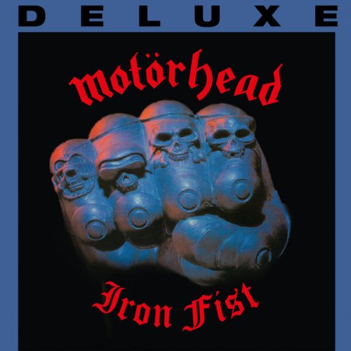 Motorhead - Iron Fist (Deluxe 40th Anniversary Edition)