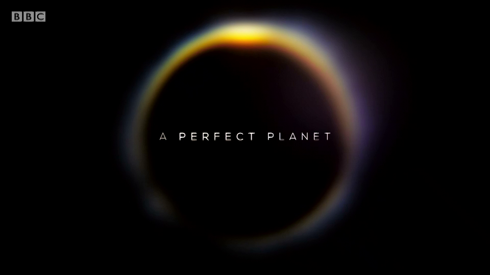 BBC A Perfect Planet S01E04 2160p