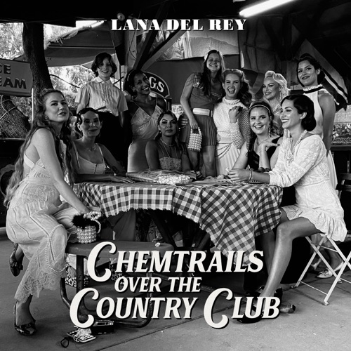 [Pop] Lana Del Rey - Chemtrails Over the Country Club (2021)