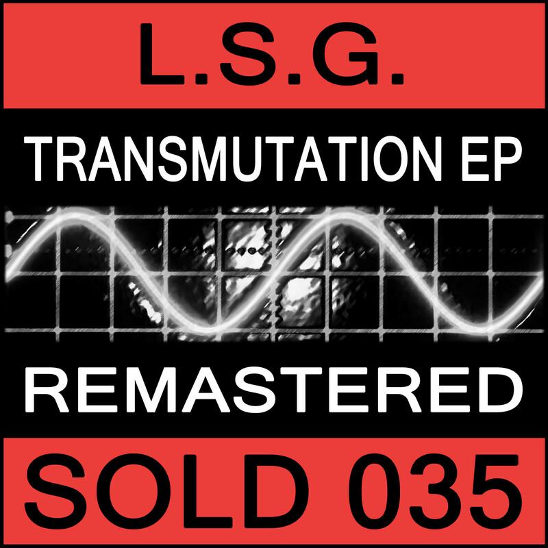 L.S.G. - Transmutation EP