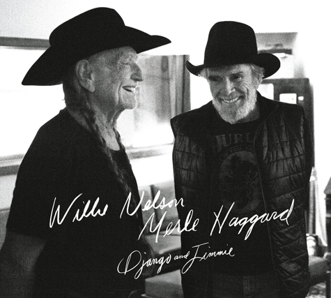 Willie Nelson And Merle Haggard - Django And Jimmie (2015)