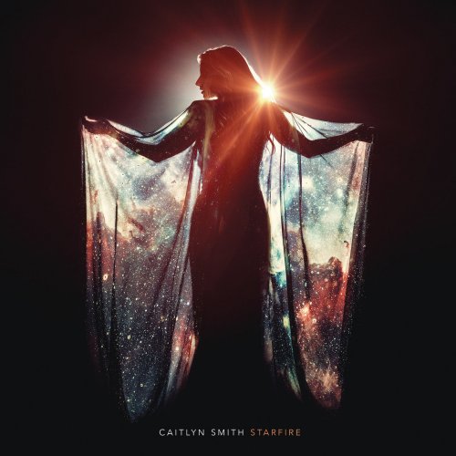 Caitlyn Smith · Starfire (2018 · FLAC+MP3)