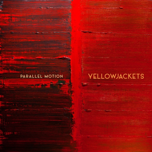Yellowjackets - Parallel Motion - 2022 (flac) (24-96) (jazz)