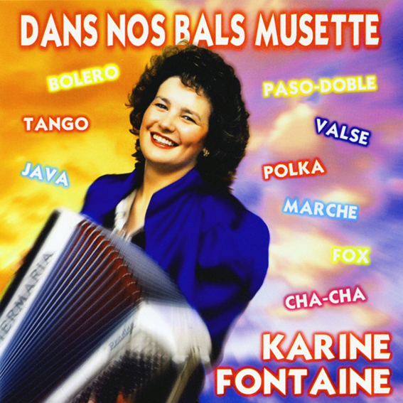 Karin Fontaine - Dans Nos Bals Musette