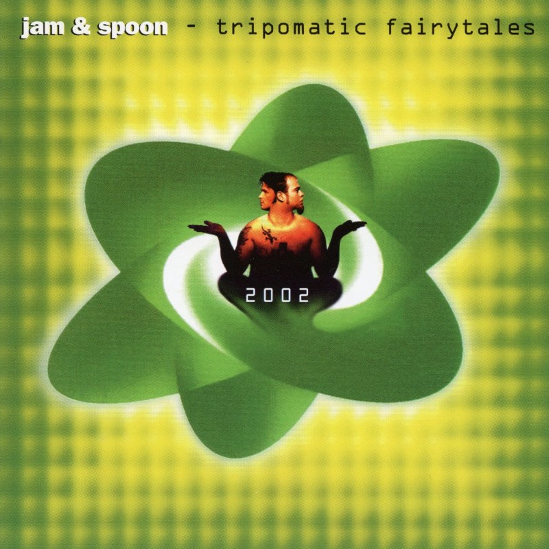 Jam & Spoon - Tripomatic Fairytales 2002 (1993) - FLAC+MP3
