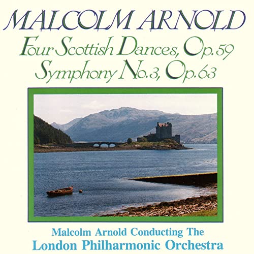 Arnold - Four Scottish Dances & Symphony No. 3 [24-192]