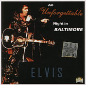 Elvis Presley - 1971-11-09, An Unforgettable Night In Baltimore [Baltimore BA 020207]