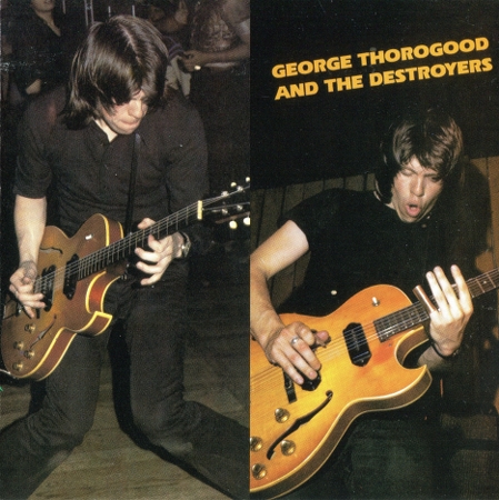 George Thorogood - 1977 - George Thorogood & The Destroyers [2003] 24-88.2
