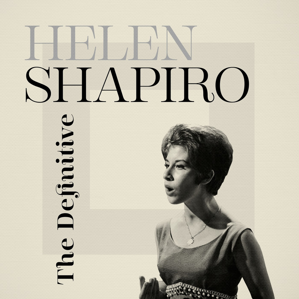 The Definitive Helen Shapiro 2019
