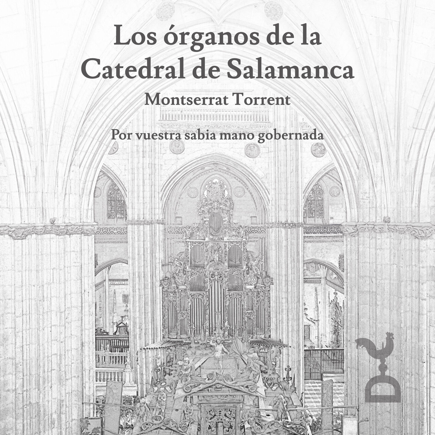 Organos de la Catedral de Salamanca - Montserrat Torrent (no booklet)