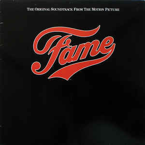 Fame - The Original Soundtrack from the Motion Picture