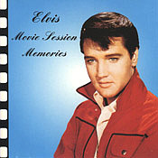 Elvis Presley - Movie Session Memories [The Famous Groove Records FG 973001]