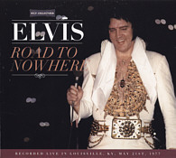 Elvis Presley - 1977-05-21, Road To Nowhere [E.P. Collector EPC 2016-07]