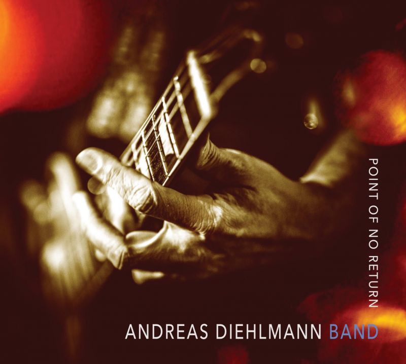 Andreas Diehlmann Band - Point Of No Return in DTS-HD-*HRA*. ( OSV )