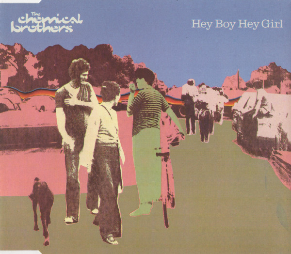 The Chemical Brothers - Hey Boy Hey Girl (1999) [CDM]