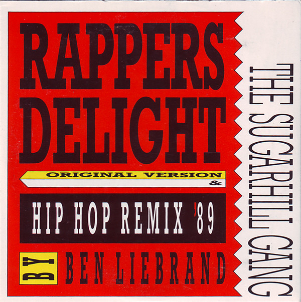 Sugarhill Gang - Rapper's Delight (Hip Hop Remix '89) (1989) [CDM] wav+mp3
