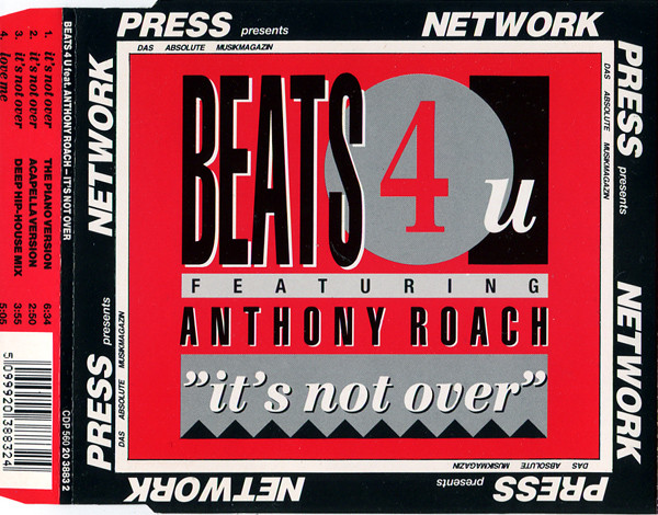Beats 4 U Featuring Anthony Roach - It's Not Over (1990)