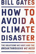 Gates, Bill - How To Avoid A Climate Disaster (retail)