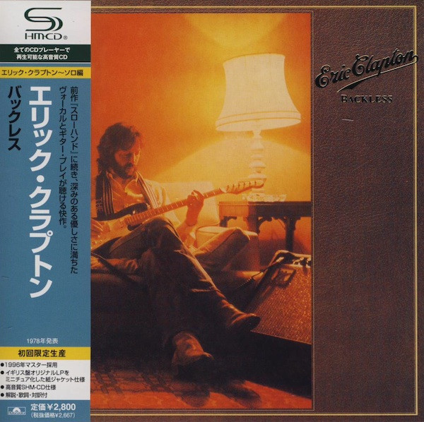Eric Clapton - Backless [2008 JP Universal Records UICY-93636 SHM