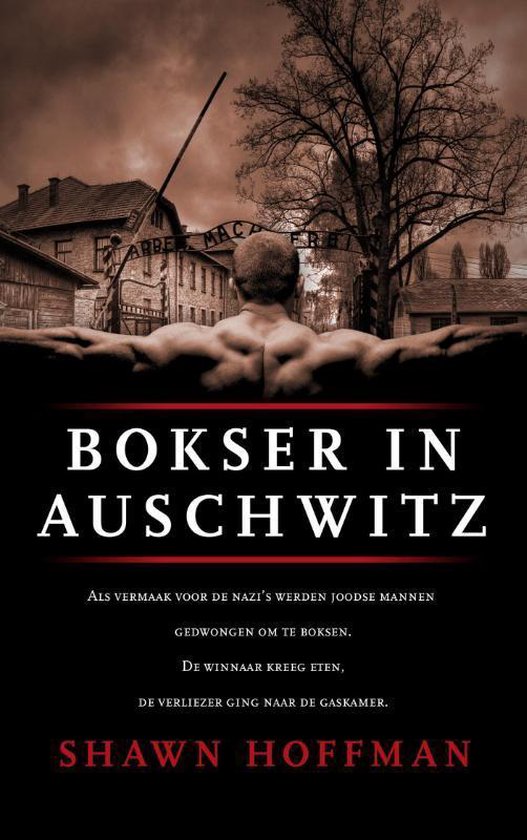 Shawn Hoffman - Bokser in Auschwitz