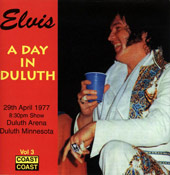 Elvis Presley - 1977-04-29, A Day In Duluth [Coast Coast CC 003]