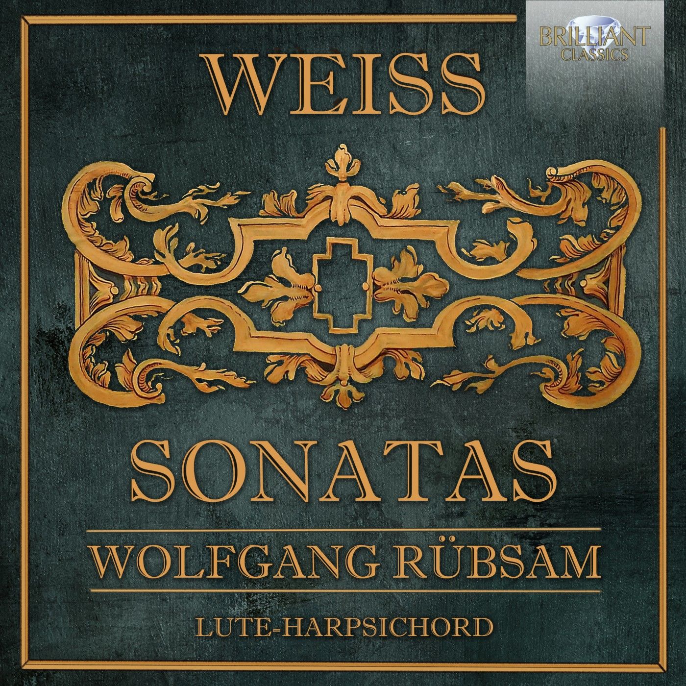 Weiss - Sonatas - Wolfgang Rübsam, Lute-harpsichord