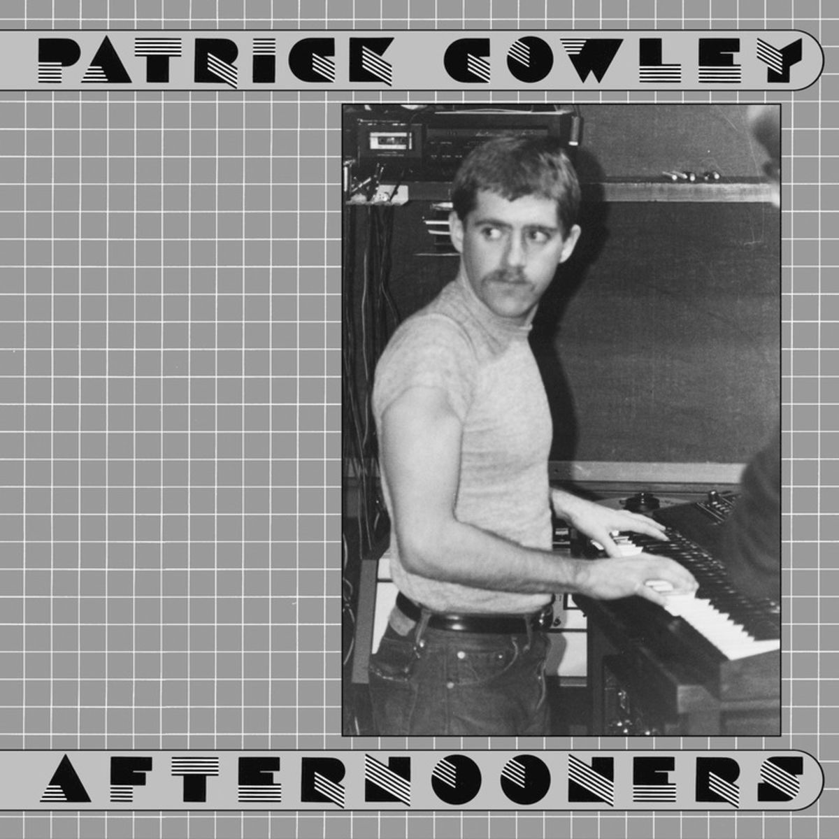 Patrick Cowley · Afternooners (2017 · FLAC+MP3)