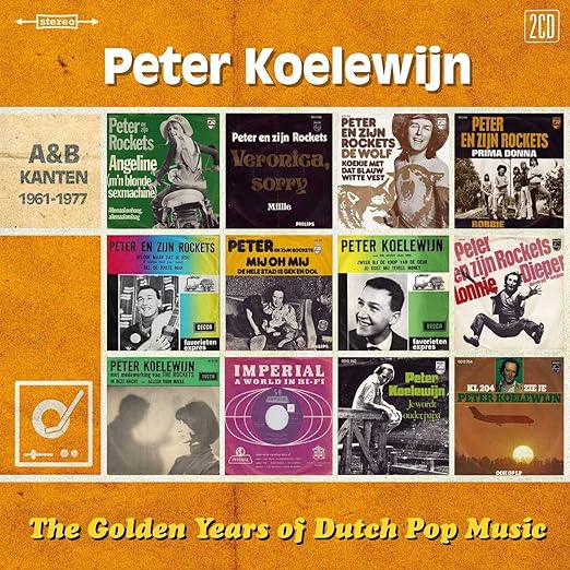 Peter Koelewijn - The Golden Years Of Dutch Pop Music