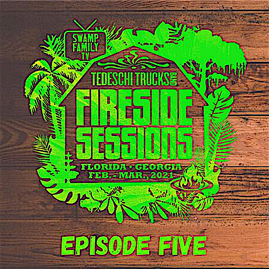 Tedeschi Trucks Band - 2021 - The Fireside Sessions - 18 March, Florida, Part 5