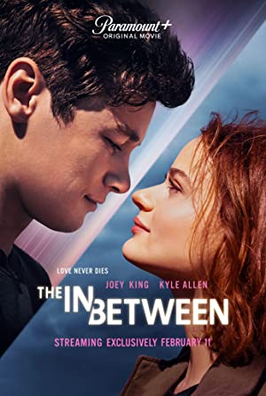 The In Between 2022 2160p WEB-DL DDP5 1 Atmos HDR H 265