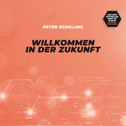 Peter Schilling - Willkommen In Der Zukunft-SINGLE-WEB-DE-2020-MOD