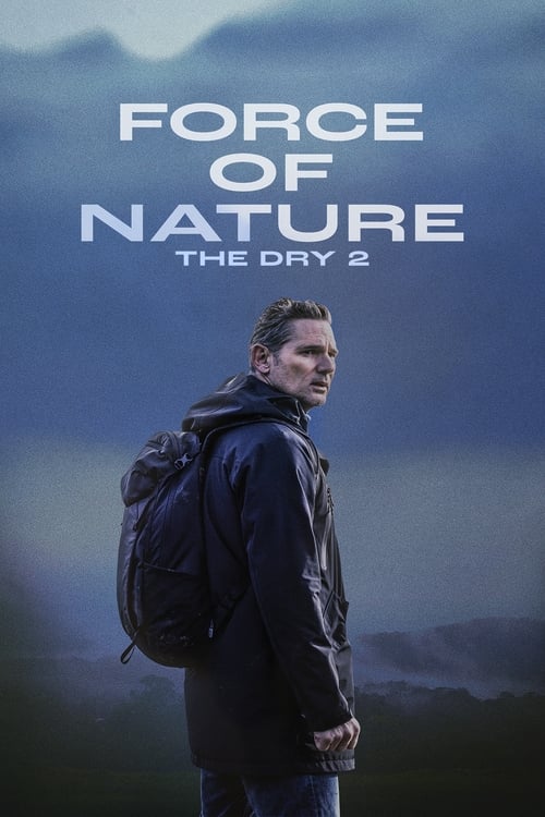 Force Of Nature The Dry 2 2024 1080P BLURAY X264-WATCHABLE