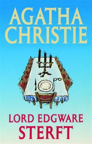 Agatha Christie - Lord Edgware Sterft