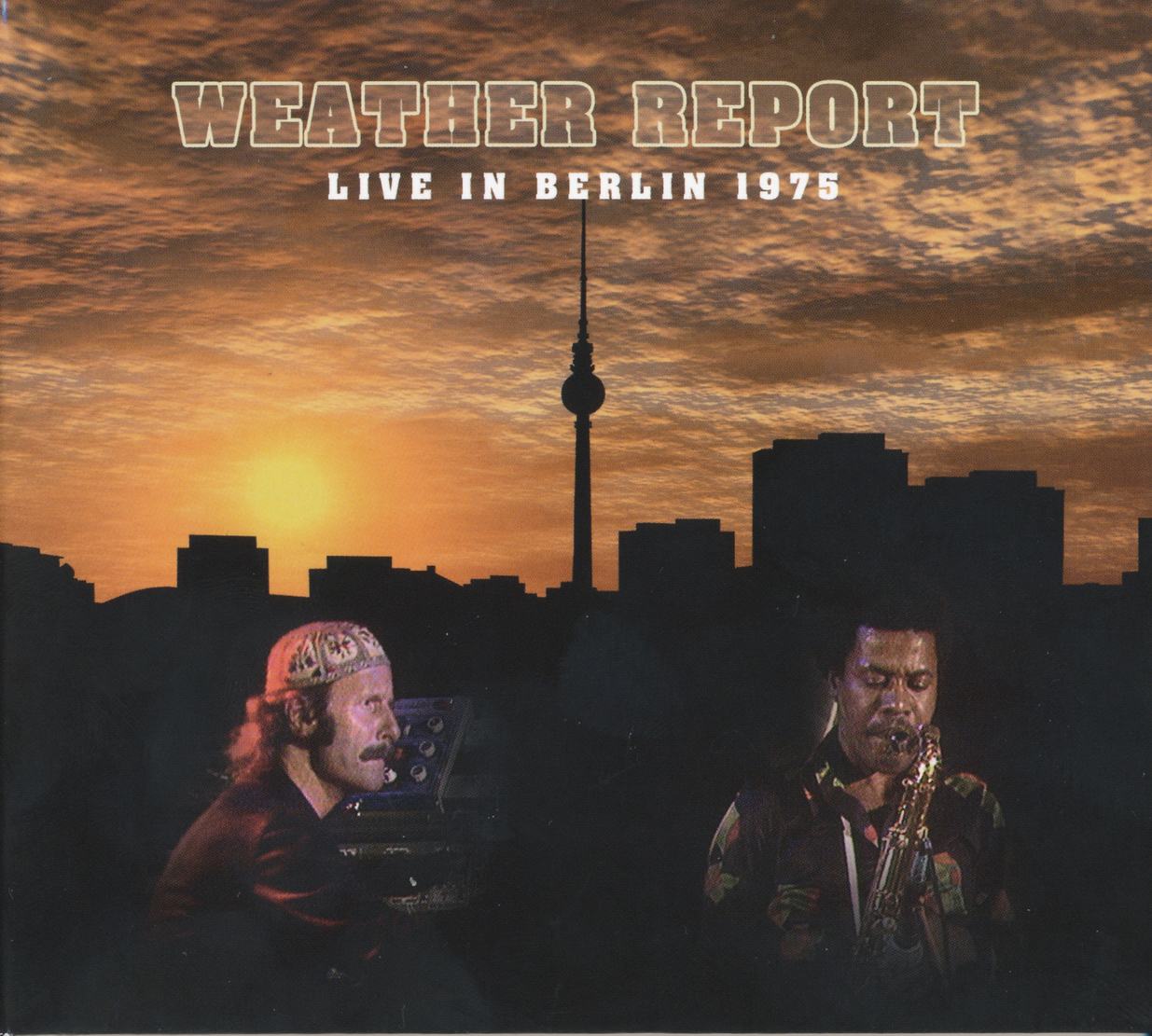 Weather Report - (2011) Live In Berlin 1975