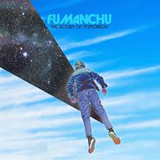 Fu Manchu - 2024 - The Return Of Tomorrow