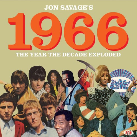 VA - Jon Savage's 1966 The Year The Decade Exploded (2015) 2cd