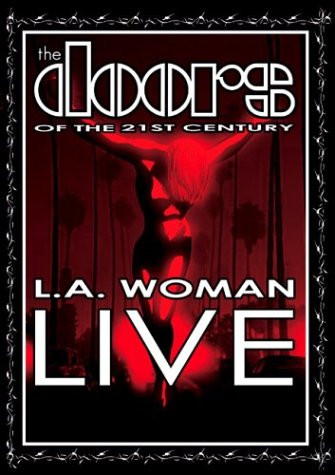 The Doors Of The 21st Century - L.A. Woman Live (2004) (DVD5)