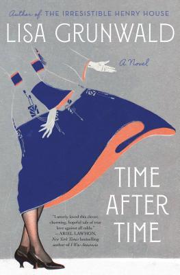 Lisa Grunwald - Time after time
